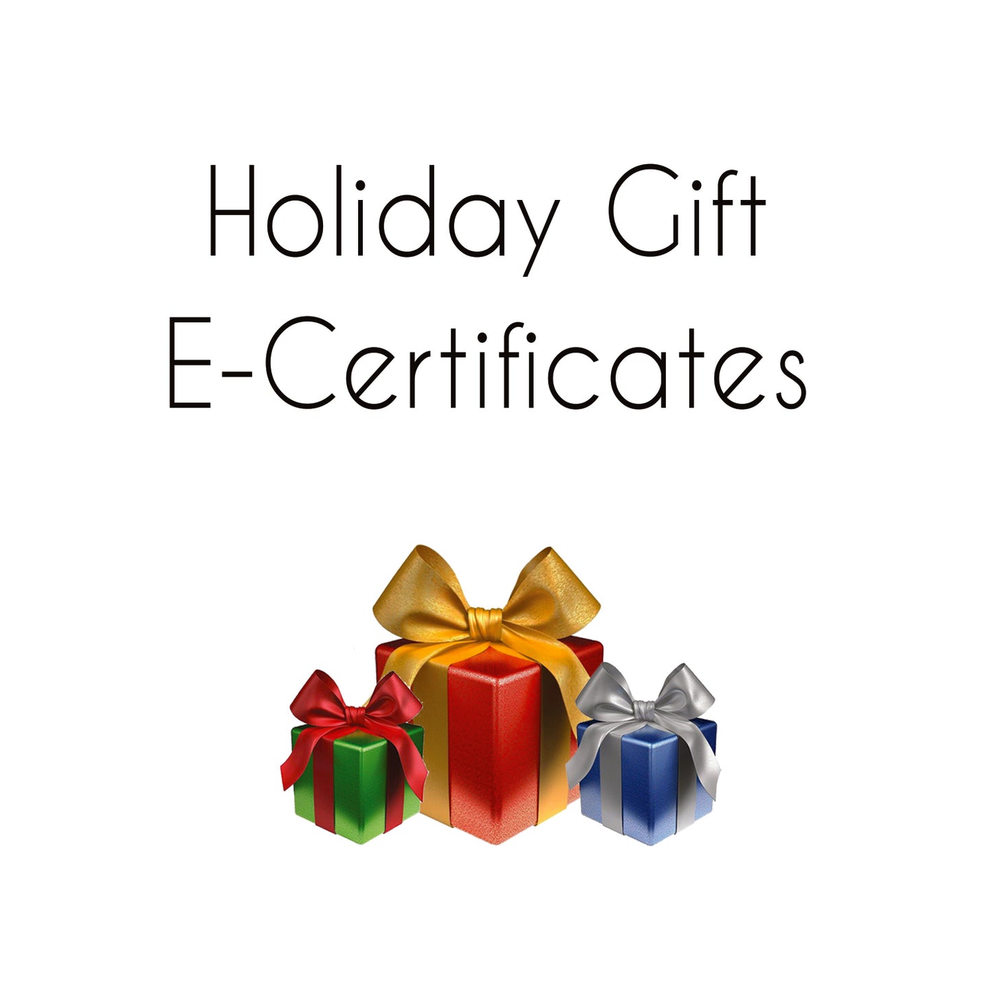 Holiday Gift E-Certificates